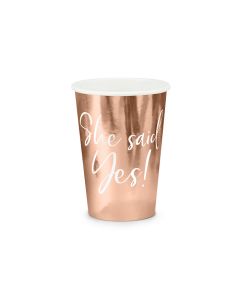 "She Said Yes!" Pappbecher Roségold 6x - 220 ml